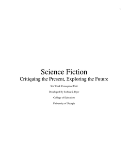 Science Fiction Critiquing the Present, Exploring the Future