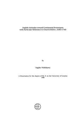 English Attitudes Toward Continental Protestants with Particular Reference to Church Briefs C.1680-1740