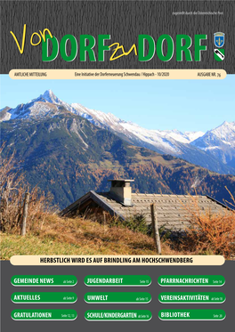 DORF DORF DORFDORF DORFDORF AMTLICHE MITTEILUNG Eine Initiative Der Dorferneuerung Schwendau / Hippach - 10/2020 AUSGABE NR