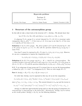 Lecture 3 1 Structure of the Automorphism Group