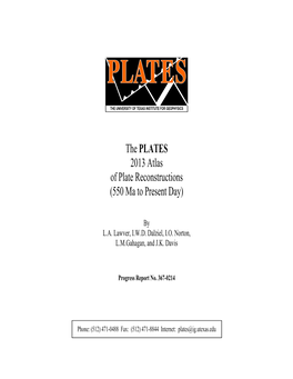 The PLATES 2013 Atlas of Plate Reconstructions (550 Ma to Present Day)