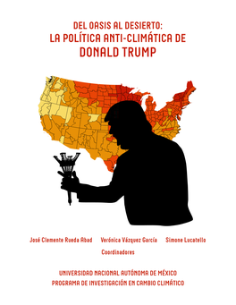 Del Oasis Al Desierto: La Política Anticlimática De Donald Trump