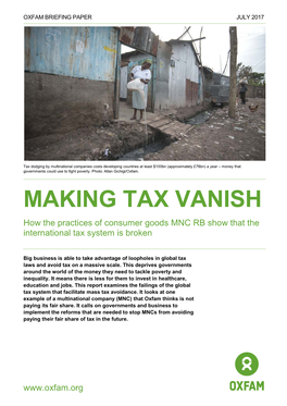 MAKING TAX VANISH How the Practices of Consumer Goods MNC RB Show That the International Tax System Is Broken