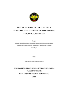 Pengaruh Penggunaan Jenis Gula Terhadap Kualitas Kue Kembang Goyang Tepung Kacang Hijau