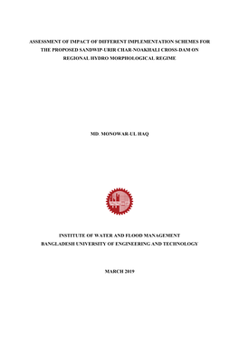 Assessment of Impact of Different Implementation Schemes for the Proposed Sandwip-Urir Char-Noakhali Cross-Dam on Regional Hydro Morphological Regime