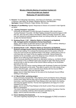 Minutes of Monthly Meeting of Lewisham Cyclists (LC) Held at Dog & Bell Pub, Deptford Wednesday 15Th April 2015 6.30Pm