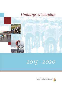 Limburgs Wielerplan 2015 - 2020