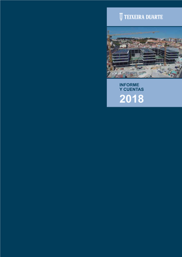 INFORME Y CUENTAS 2018 Construcción Del Hospital CUF Tejo LISBOA - PORTUGAL INFORME Y CUENTAS 2018