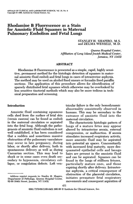 Rhodamine B Fluorescence As a Stain for Amniotic Fluid Squames in Maternal Pulmonary Embolism and Fetal Lungs STANLEYH