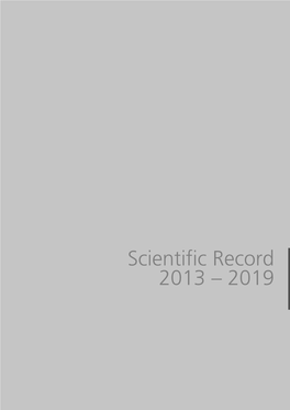 Scientific Record 2013 – 2019