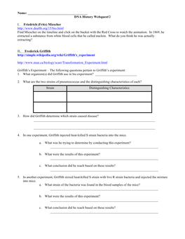 Name: DNA History Webquest I. Friedrich (Fritz) Miescher