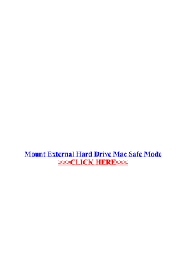 Mount External Hard Drive Mac Safe Mode.Pdf