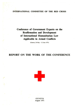 Conference of Government Experts on the Reaffirmation and Development of International Humanitarian Law Applicable in Armed Conflicts