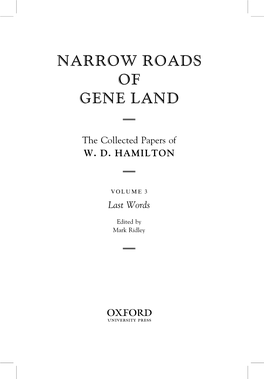 Narrow Roads of Gene Land