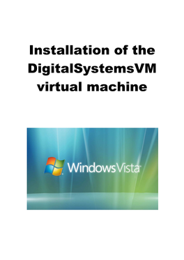 Installing a Virtualbox Virtual Machine on Windows Vista SP2 (32 Bits)