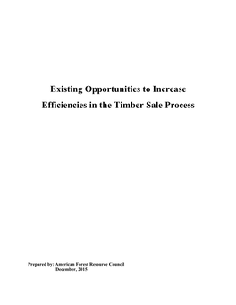 Existing Opportunities to Increase Efficiencies in the Timber Sale Process