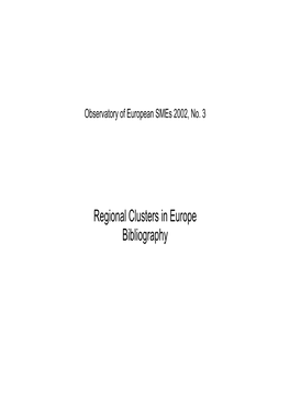 Bibliography BIBLIOGRAPHY No 3 REGIONAL CLUSTERS in EUROPE