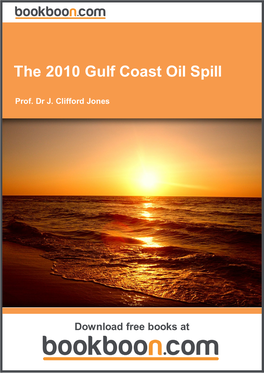 The 2010 Gulf Coast Oil Spill