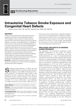 Intrauterine Tobacco Smoke Exposure and Congenital Heart Defects Sharron Forest, DNP, RN, NNP-BC; Sandra Priest, MSN, RN, NNP-BC