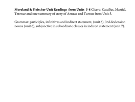 Moreland & Fleischer Unit Readings from Units 5-8 Cicero, Catullus