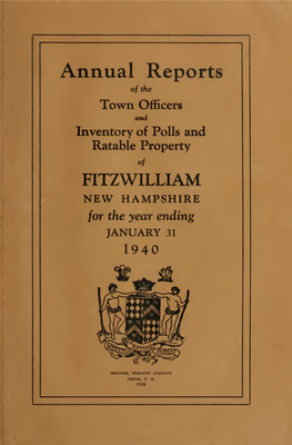 Annual Reports of the Town Officers and Inventory of Polls and Ratable Property of Fitzwilliam, N.H. for the Year Ending Januar