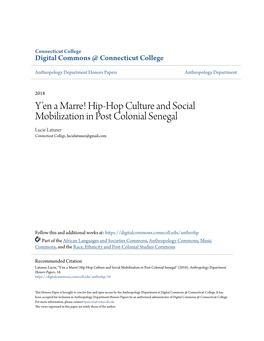 Hip-Hop Culture and Social Mobilization in Post Colonial Senegal Lucie Latuner Connecticut College, Lucielatuner@Gmail.Com