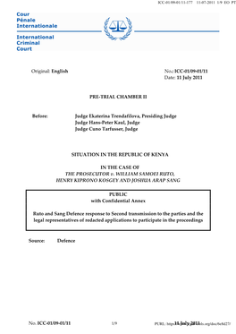 ICC-01/09-01/11 Date: 11 July 2011 PRE-TRIAL