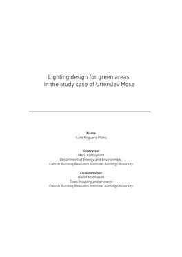 Lighting Design for Green Areas, in the Study Case of Utterslev Mose