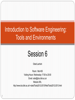 Introduction to Software Engineering: Tools and Environments