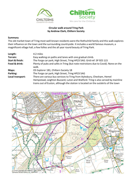 Circular Walk Around Tring Park by Andrew Clark, Chiltern Society Summary the Old Market Town of Tring Most Well-Known Resident