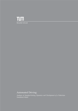 Automated Driving: Analysis of Standard-Setting Dynamics and Development of a Pedestrian Simulation Model