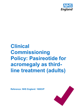 Pasireotide for Acromegaly As Third- Line Treatment (Adults)