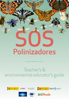 Polinizadores ···---··· Teacher’S & Environmental Educator’S Guide