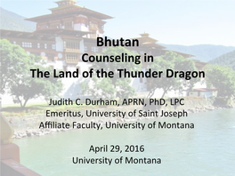Bhutan Counseling in the Land of the Thunder Dragon