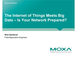The Internet of Things Meets Big Data – Is Your Network Prepared?