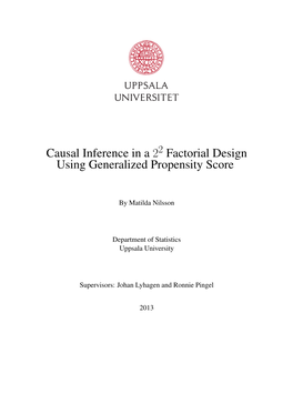 Causal Inference in a 2 Factorial Design Using Generalized