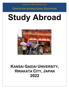 KANSAI GAIDAI UNIVERSITY, HIRAKATA CITY, JAPAN 2022 TABLE of CONTENTS Emergency Contacts