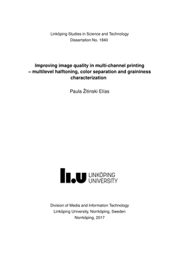 Improving Image Quality in Multi-Channel Printing – Multilevel Halftoning, Color Separation and Graininess Characterization