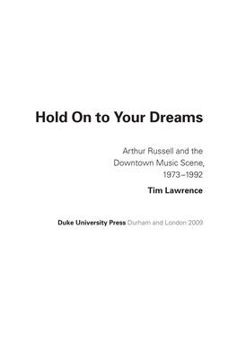 Hold on to Your Dreams: Arthur Russell and the Downtown Music