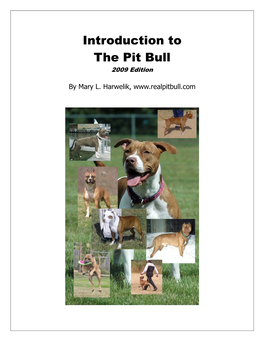 There Are Some People That Claim Pit Bulls Are No More Inter-Dog Or