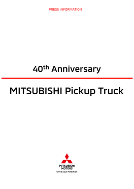 MITSUBISHI Pickup Truck the 40-Year History of Pickup Trucks (Timeline)