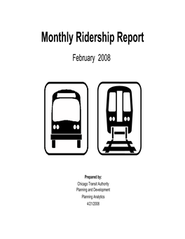 Monthly Ridership Report February 2008