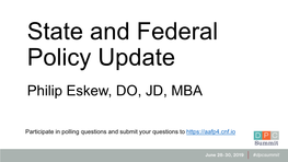 State and Federal Policy Updated