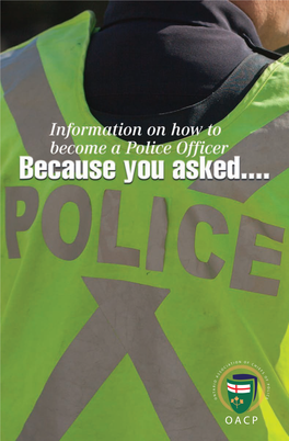 Information on How to Become a Police Officer Because You Asked