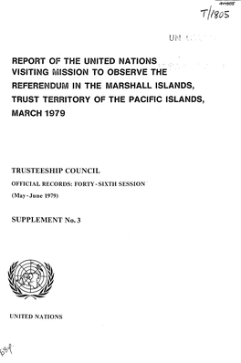 Report of the United Nations Visiting Mission to Observe the Referendum in the Marshall Islands, Trust Territory of the Pacific Islands, March 1979