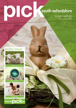 South Oxfordshire Issue Sixteen March – April 2015
