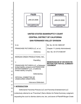 FRANCHISE PICTURES LLC, Et. Al., Chapter 11 (Jointly Administered) 13 Debtor(S)