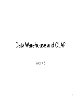 Data Warehouse and OLAP