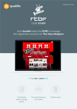 CASE STUDY How Qualifio Helps the RTBF to Manage the Registration Process for the Voice Belgium