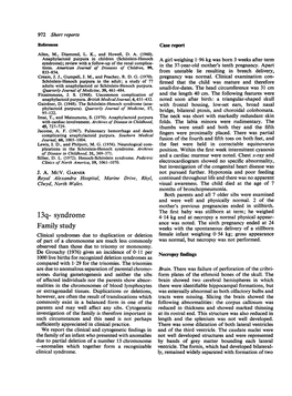 13Q- Syndrome 4 14 Kg and at Necropsy a Normal Physical Appear- Ance Was Noted